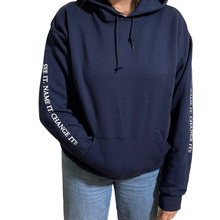 Load image into Gallery viewer, See It, Name It, Change It Hoodie (Unisex)
